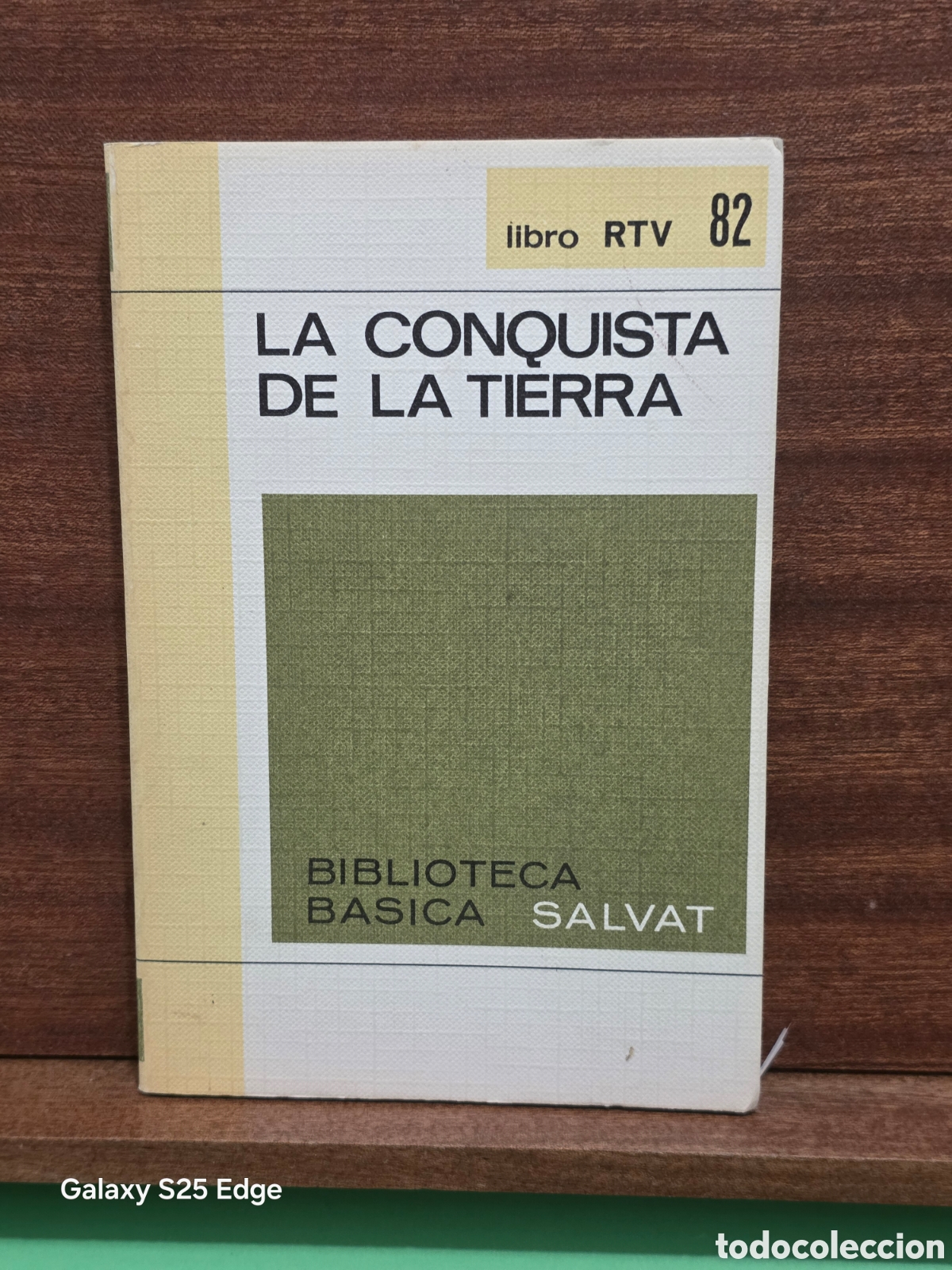 Libros de segunda mano: LIBRO RTV...N. 82...&rdquo;&rdquo;LA CONQUISTA DE LA TIERRA&rdquo;&rdquo;...BIBLIOTECA B&Aacute;SICA SALVAT...1970...