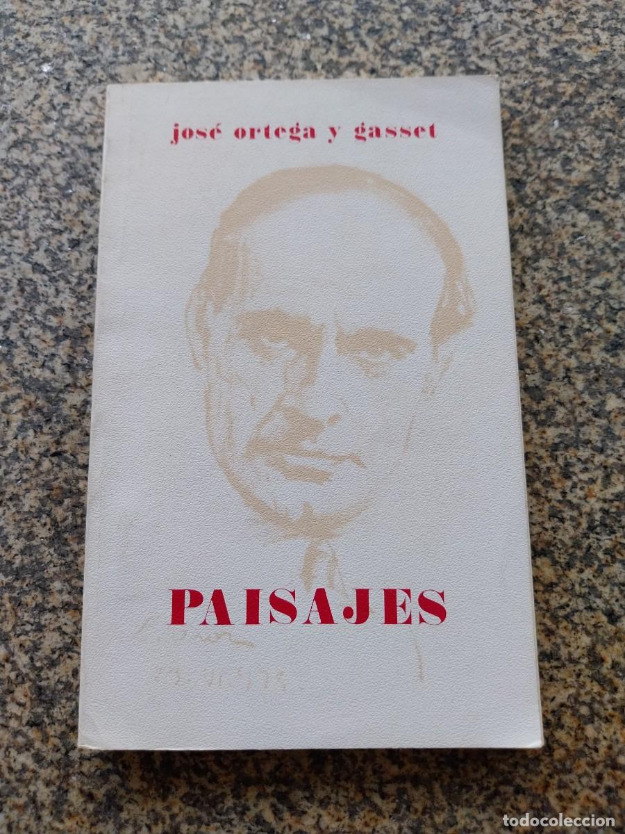 Libros de segunda mano: PAISAJES -- JOSE ORTEGA Y GASSET -- 1983 --