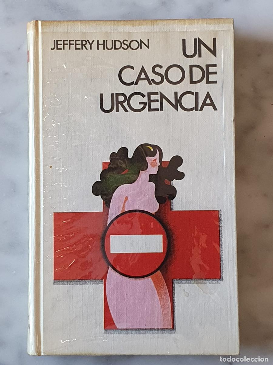 Libros de segunda mano: UN CASO DE URGENCIA - Jeffery Hudson