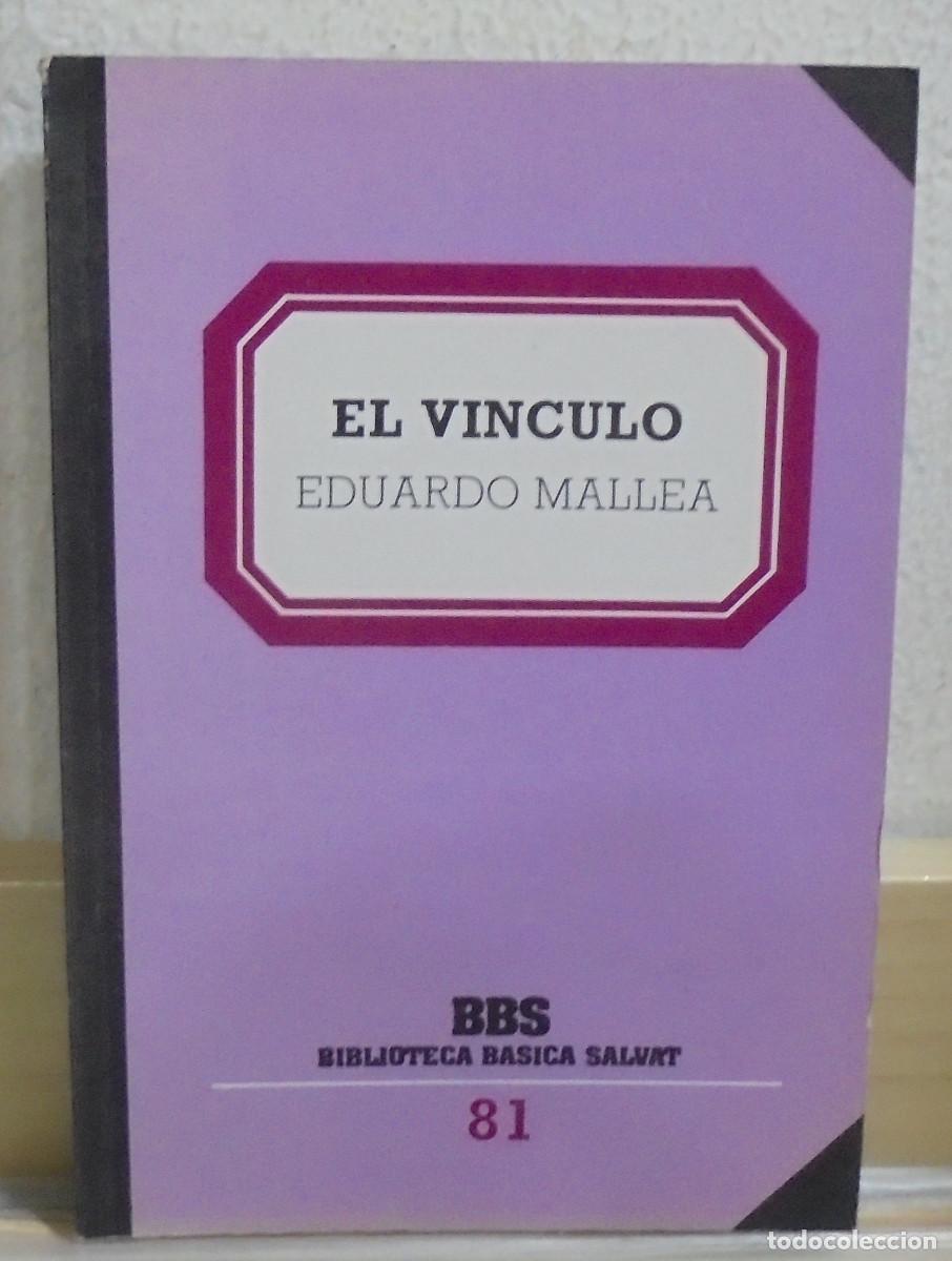 Libros de segunda mano: El vinculo / los Rembrandts / La rosa de Cernobbio. Eduardo Mallea
