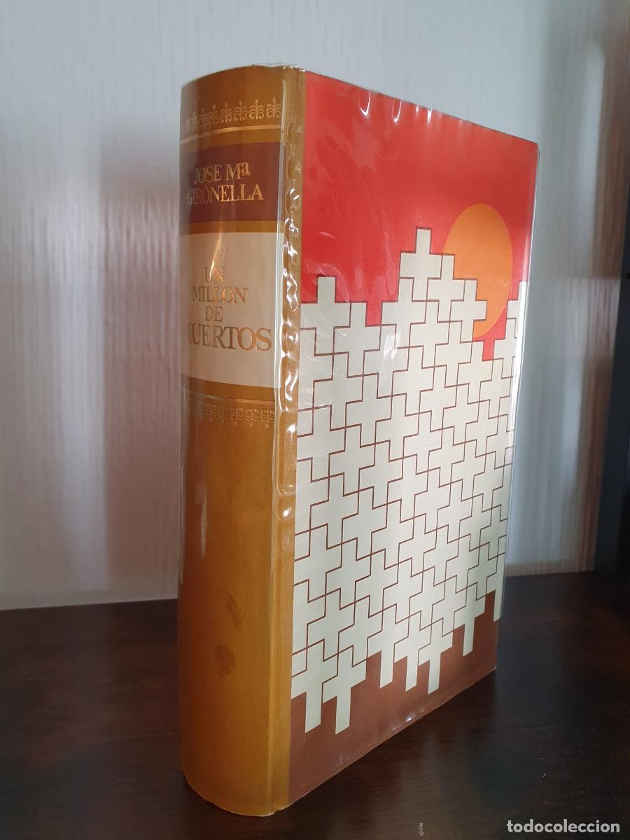 Libros de segunda mano: UN MILL&Oacute;N DE MUERTOS - Jos&eacute; Mar&iacute;a Gironella