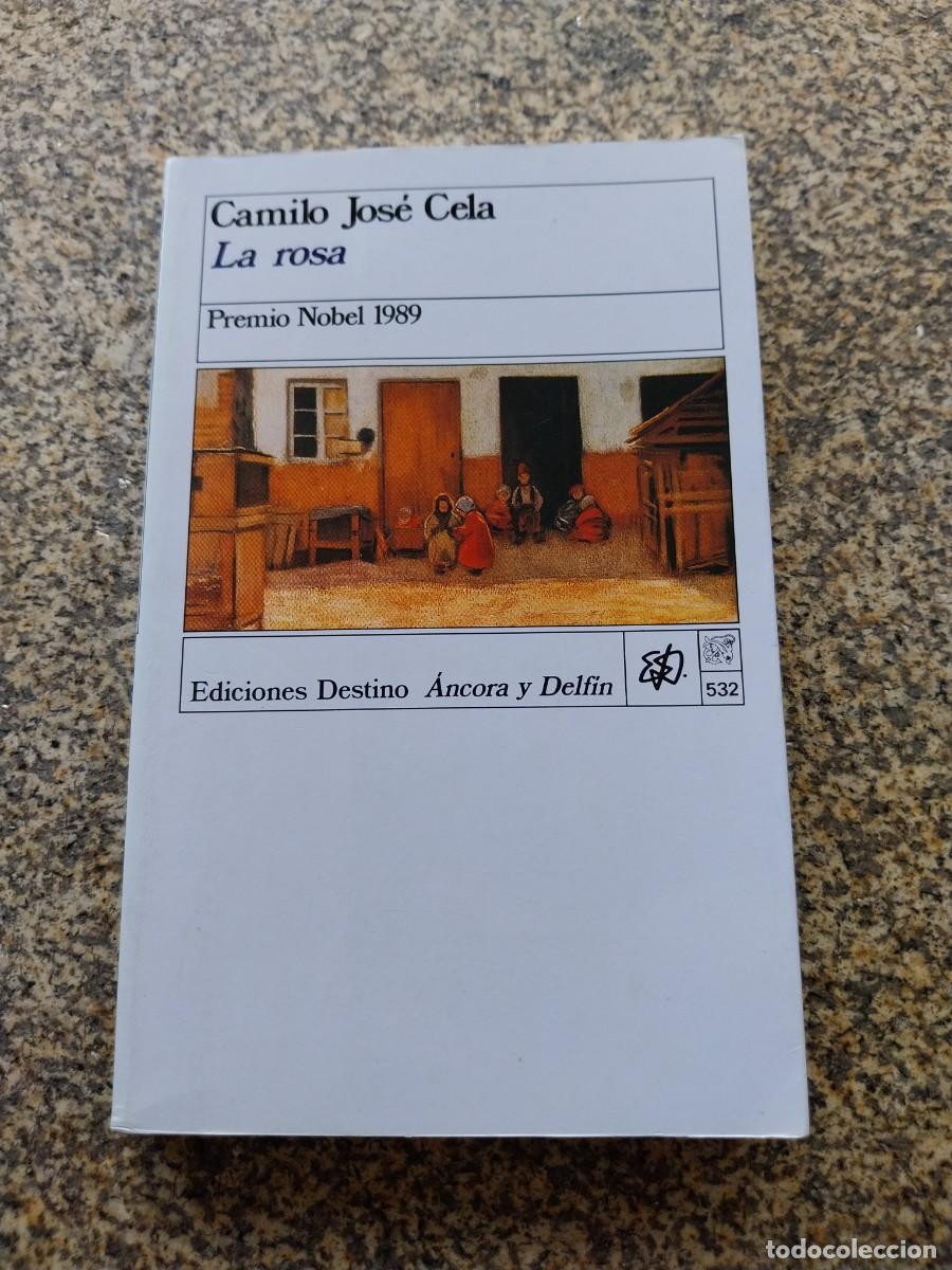 Libros de segunda mano: LA ROSA -- CAMILO JOSE CELA -- DESTINO --