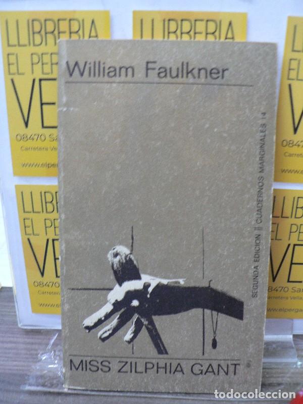 Libros de segunda mano: Miss Zilphia Gant - Faulkner, William - Tusquets Editores - Marginales, 14