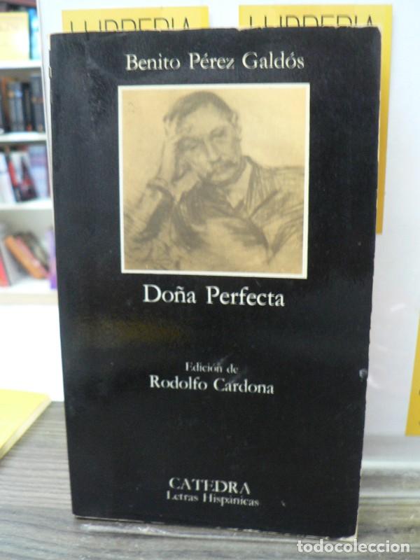 Libros de segunda mano: Do&ntilde;a Perfecta - Perez Galdos, Benito - Ediciones C&aacute;tedra - Letras Hisp&aacute;nicas, 172