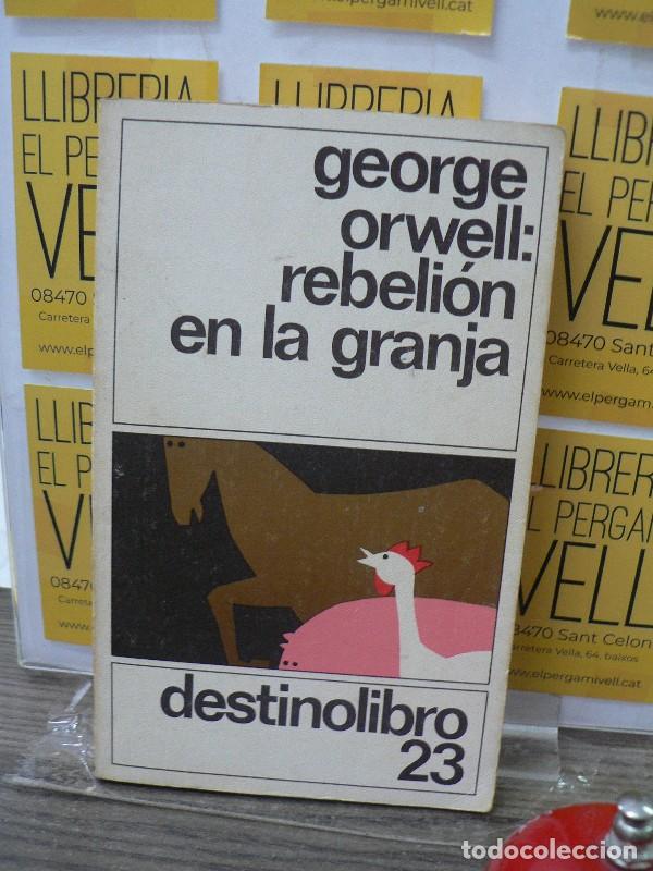 Libros de segunda mano: Rebeli&oacute;n en la Granja - Orwell, George - Ediciones Destino - Destinolibro, 23