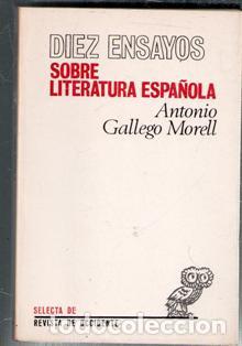 Second hand books: Diez ensayos sobre literatura espa&ntilde;ola, Antonio Gallego Morell