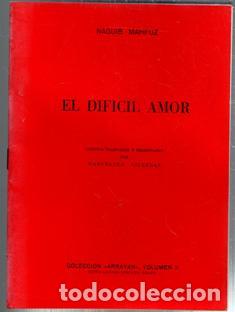 Libros de segunda mano: El dif&iacute;cil amor, Naguib Mahfuz
