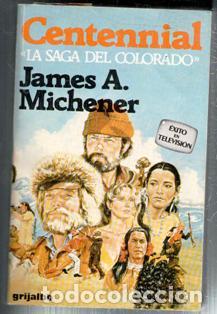 Libros de segunda mano: Centennial. La Saga del Colorado, James A. Michener