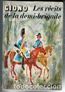 Libros de segunda mano: Les recits de la demi-brigade, Giono