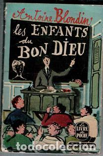 Libros de segunda mano: Les enfants du Bon Dieu, Antoine Blondin