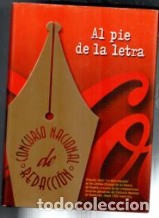 Libros de segunda mano: Al pie de la letra. Concurso Nacional de Redacci&oacute;n.