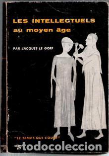 Libros de segunda mano: Les intellectuels au moren age, Jacques le Goff