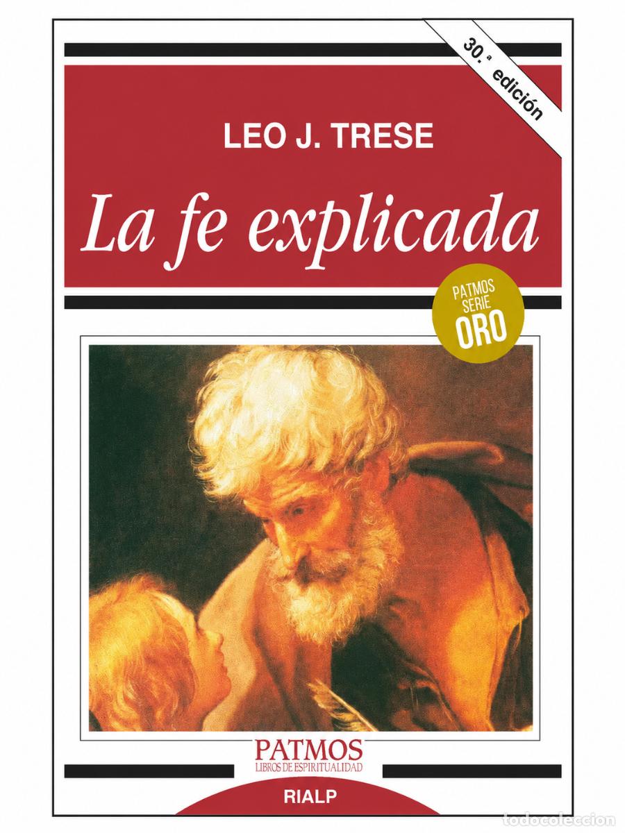 Libros de segunda mano: LEO J. TRESE &ndash; LA FE EXPLICADA &ndash; RIALP LM