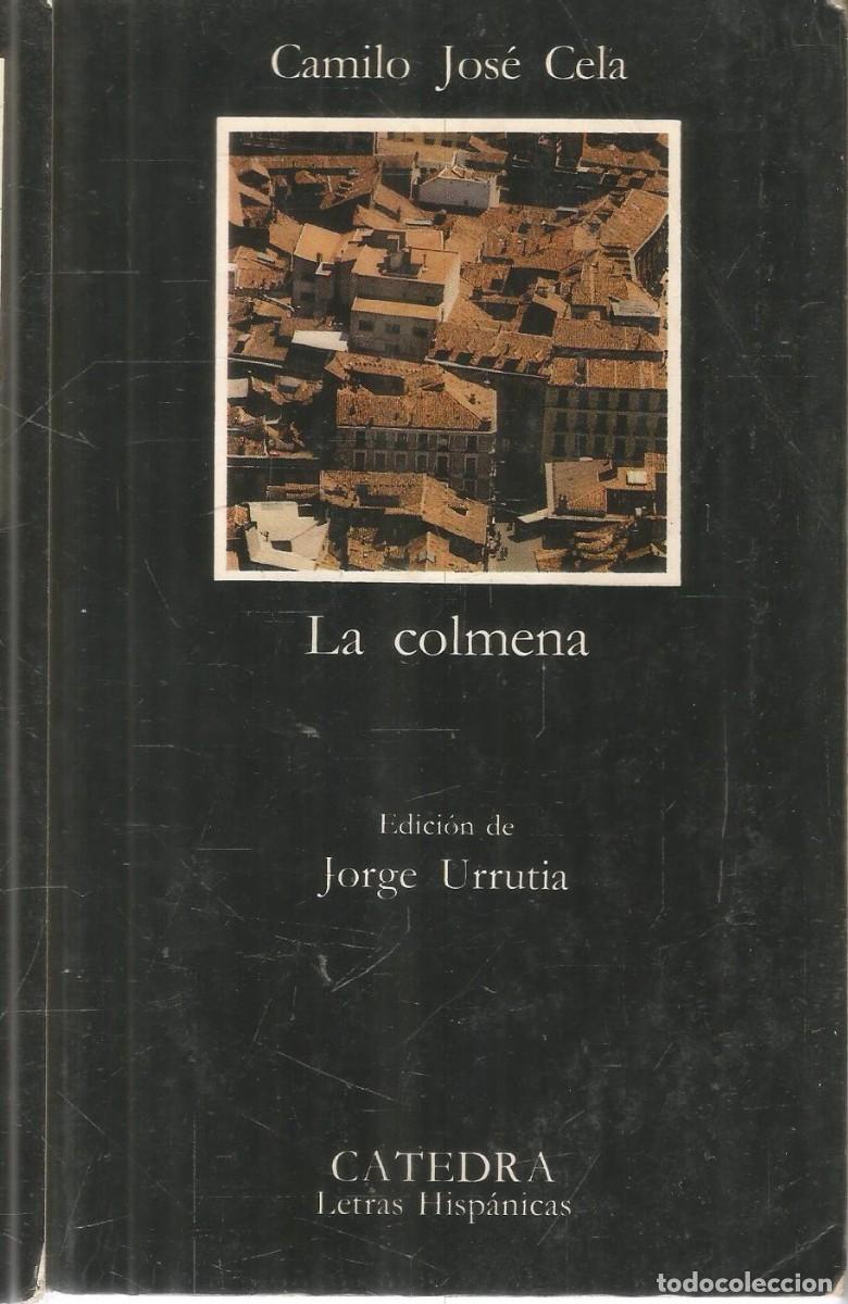 Libros de segunda mano: CAMILO JOSE CELA. LA COLMENA. CATEDRA