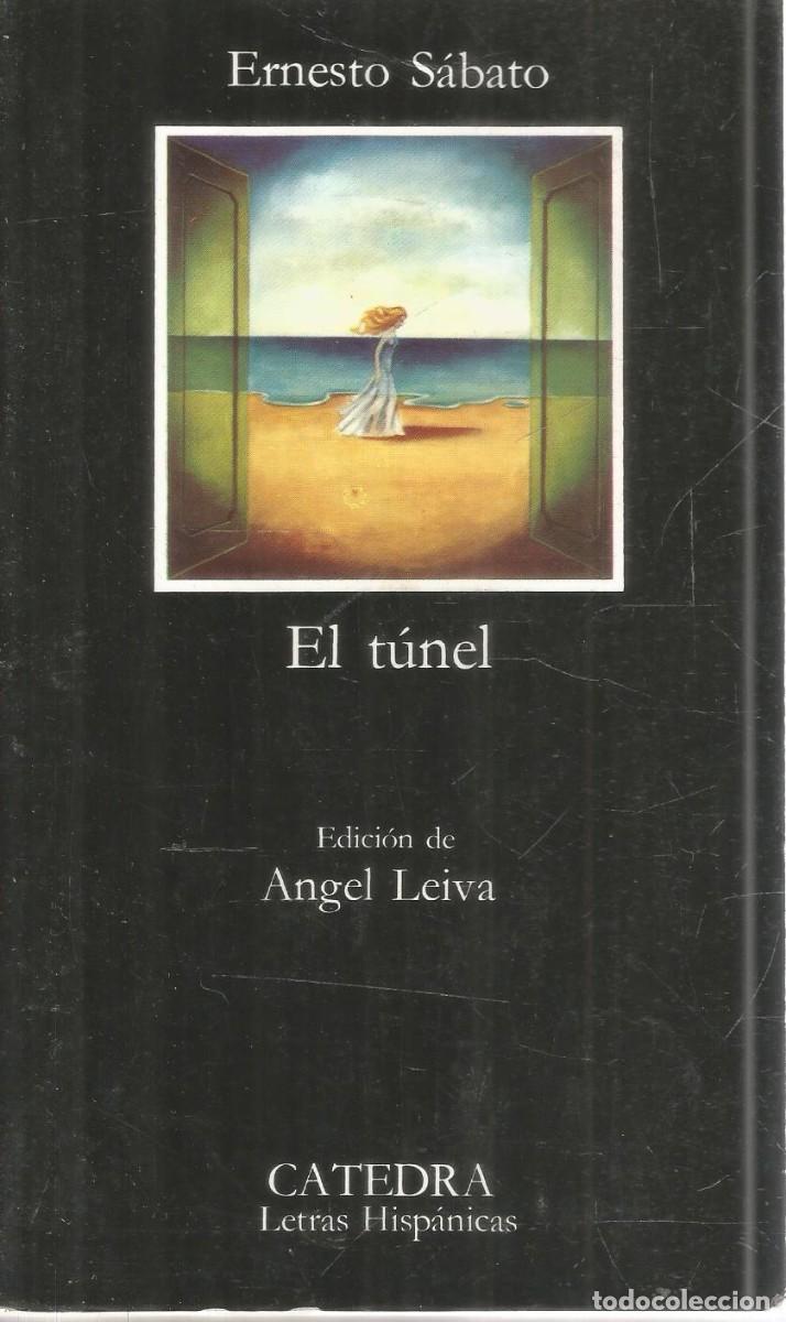 Libros de segunda mano: ERNESTO SABATO. EL TUNEL. CATEDRA