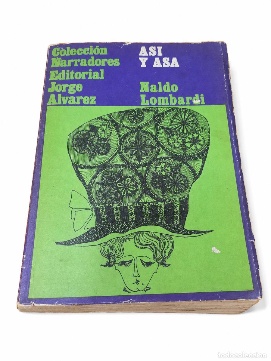 Libros de segunda mano: NALDO LOMBARDI &ndash; AS&Iacute; Y AS&Aacute; &ndash; EDITORIAL JORGE &Aacute;LVAREZ &ndash; 1969 LM