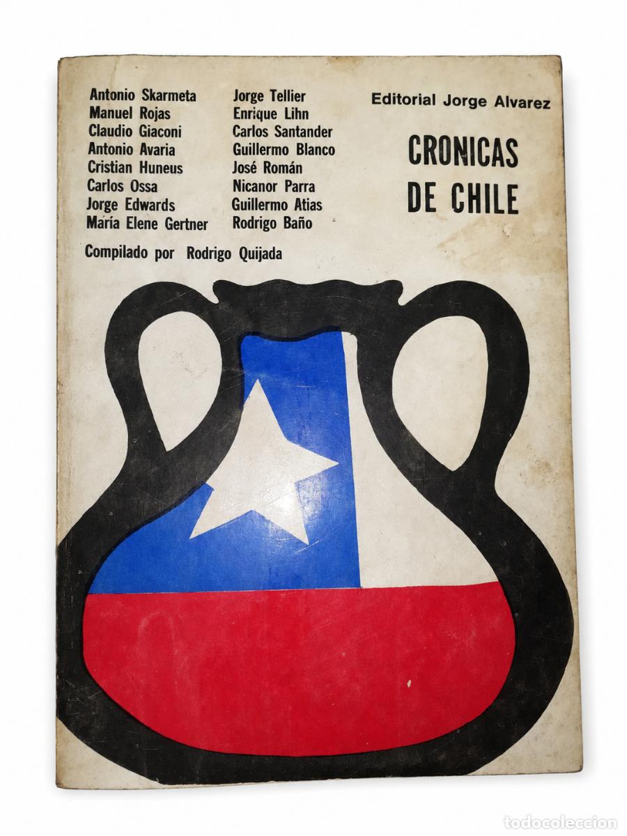 Libros de segunda mano: VARIOS AUTORES &ndash; CR&Oacute;NICAS DE CHILE &ndash; EDITORIAL JORGE &Aacute;LVAREZ &ndash; 1968 LM