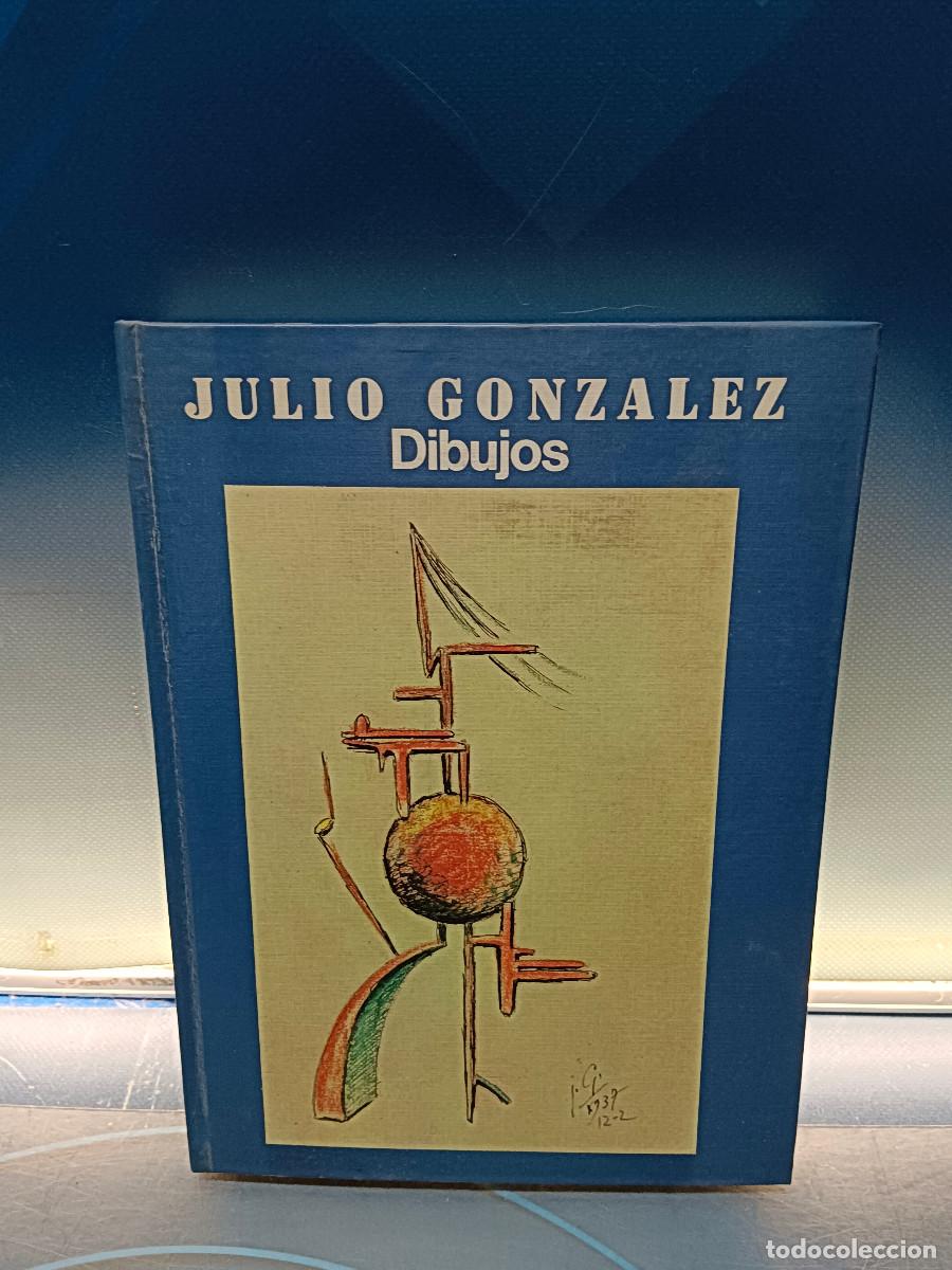 Libros de segunda mano: libro, arte, catalogo, Julio Gonz&aacute;lez: DIBUJOS (exposici&oacute;n, Madrid 1982/1983)