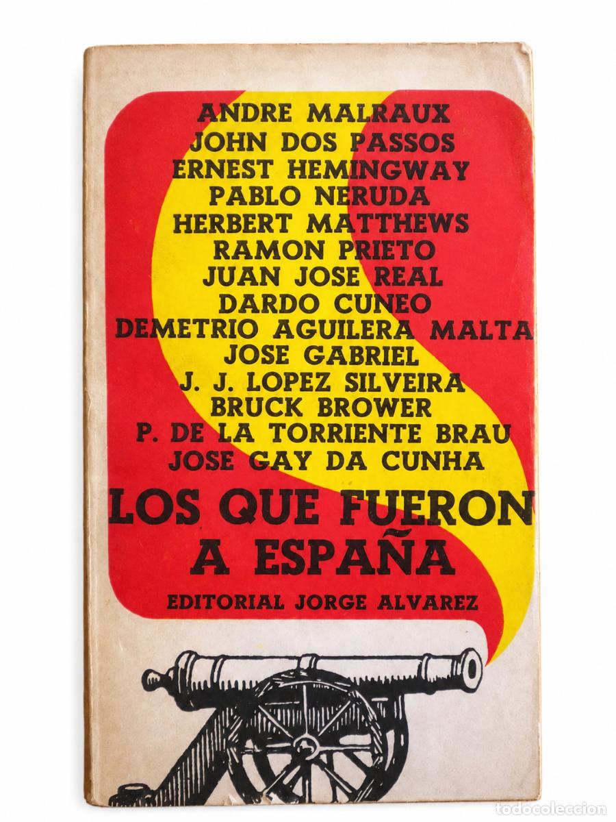 Libros de segunda mano: VARIOS AUTORES &ndash; LOS QUE FUERON A ESPA&Ntilde;A &ndash; EDITORIAL JORGE &Aacute;LVAREZ &ndash; 1966