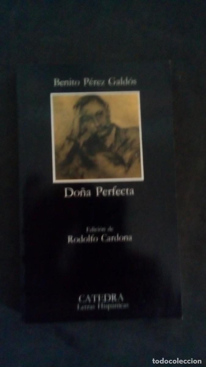 Libros de segunda mano: Do&ntilde;a Perfecta Benito P&eacute;rez Gald&oacute;s. 1984. CATEDRA-COMO NUEVO