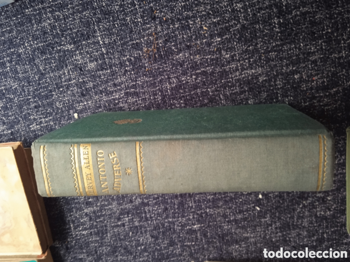 Second hand books: ANTONIO ADVERSE - I / HERVEY ALLEN -ED. JAN&Eacute;S EDITOR