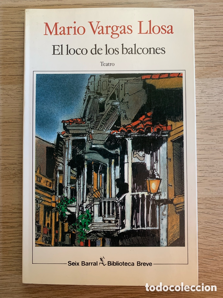 Libros de segunda mano: El loco de los balcones. Mario Vargas Llosa. Seix Barral