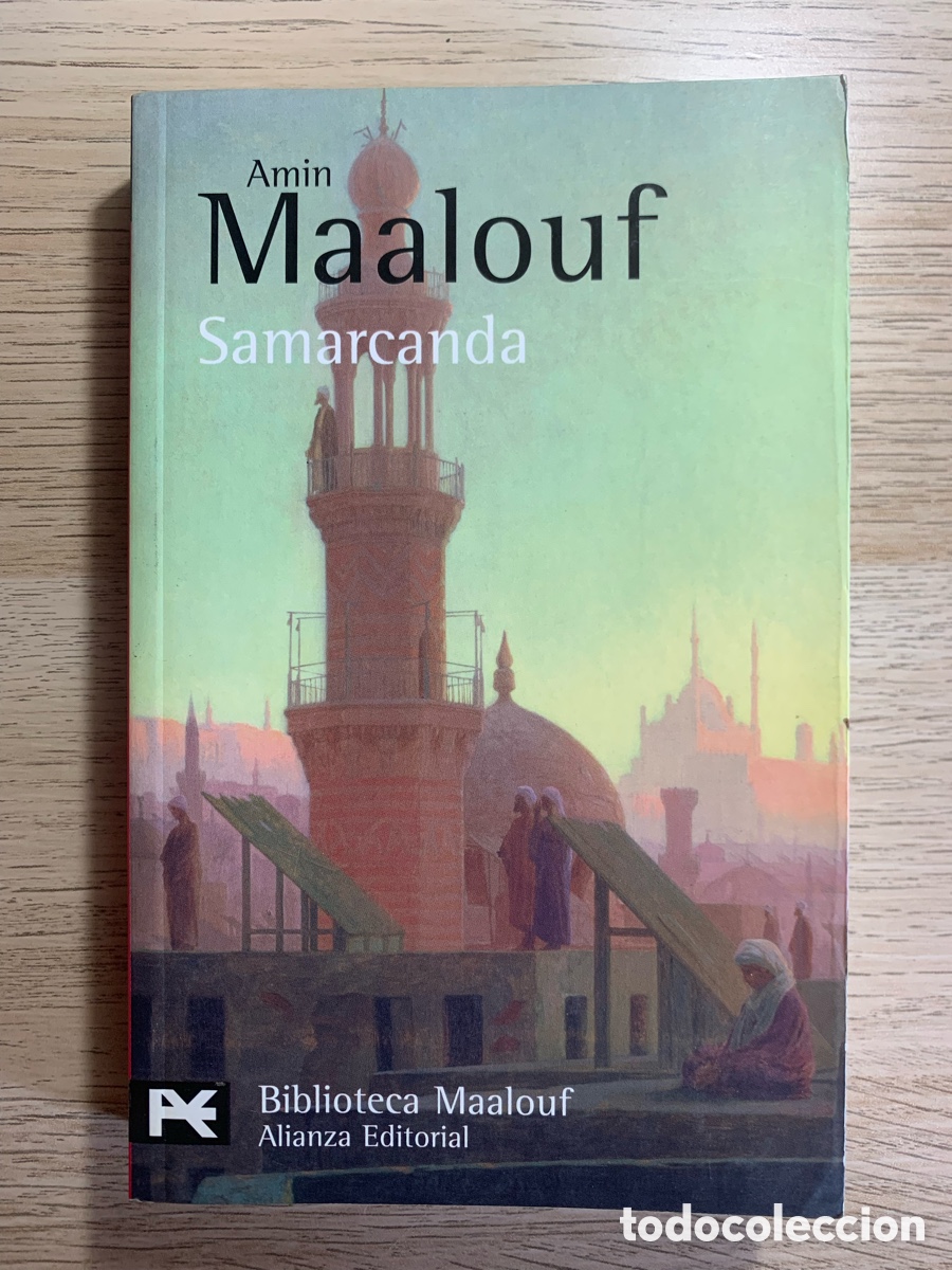 Libros de segunda mano: Samarcanda. Amin Maalouf. Alianza editorial.