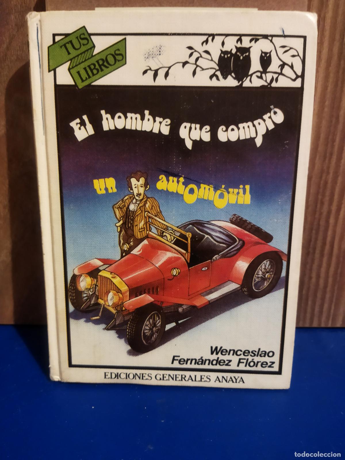 Libros de segunda mano: El hombre que compr&oacute; un autom&oacute;vil