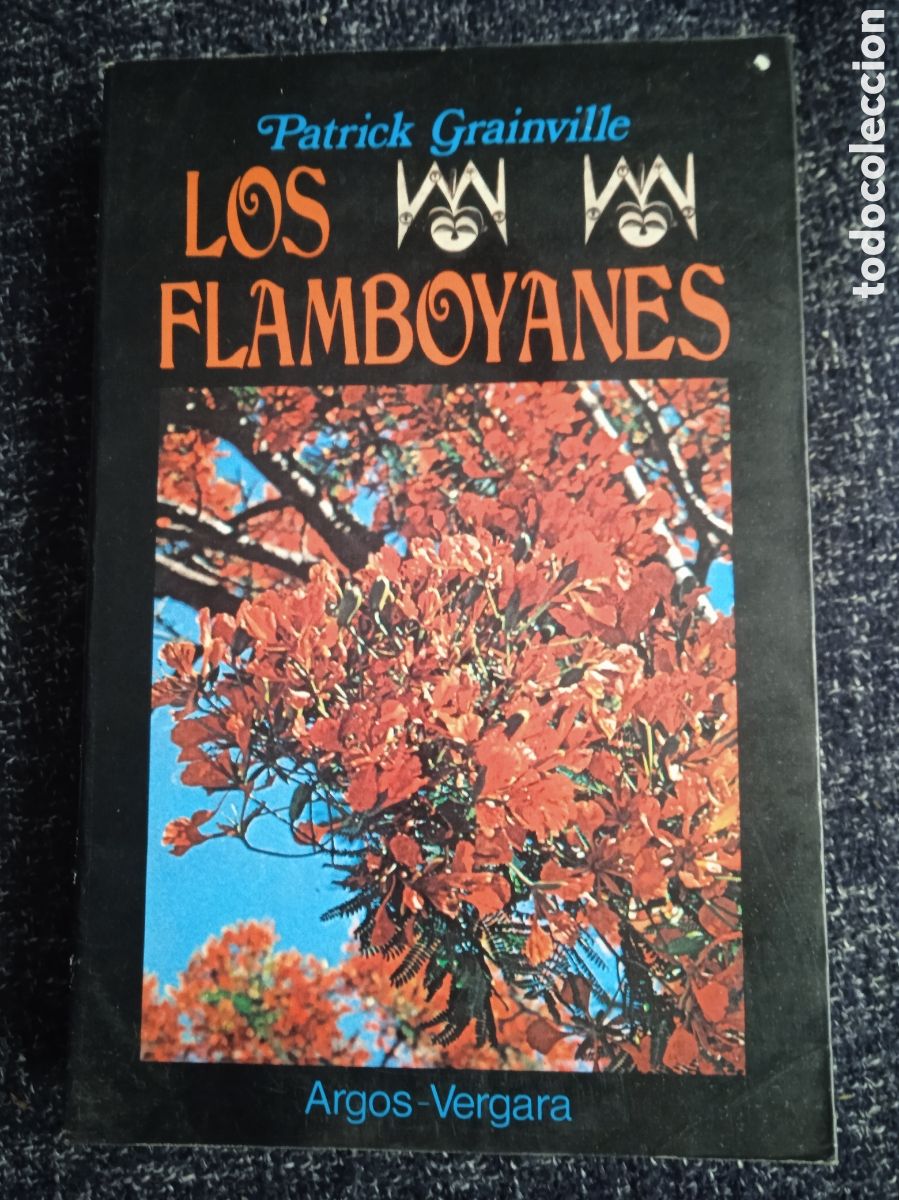 Gebrauchte B&uuml;cher: LOS FLAMBOYANES / PATRICK GRAINVILLE