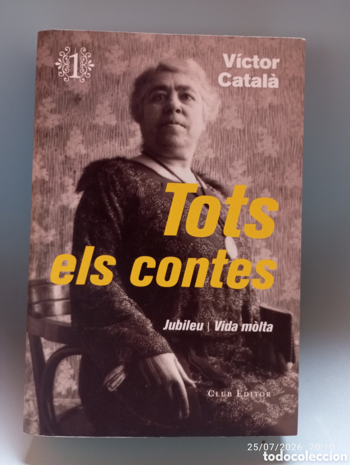 Libros de segunda mano: Victor Catal&aacute; . Tots els contes 1 . Club editor.