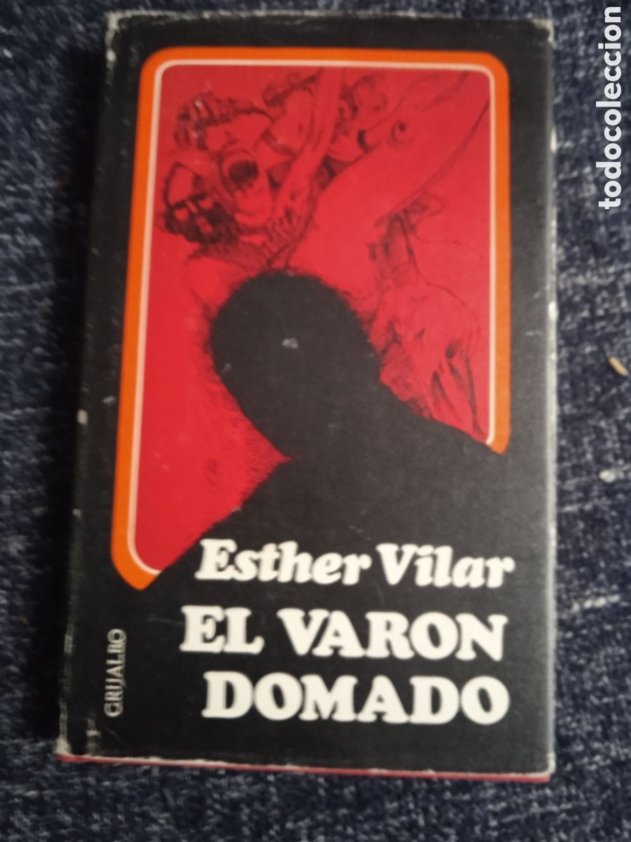 Livres d'occasion: EL VARON DOMADO / ESTHER VILAR