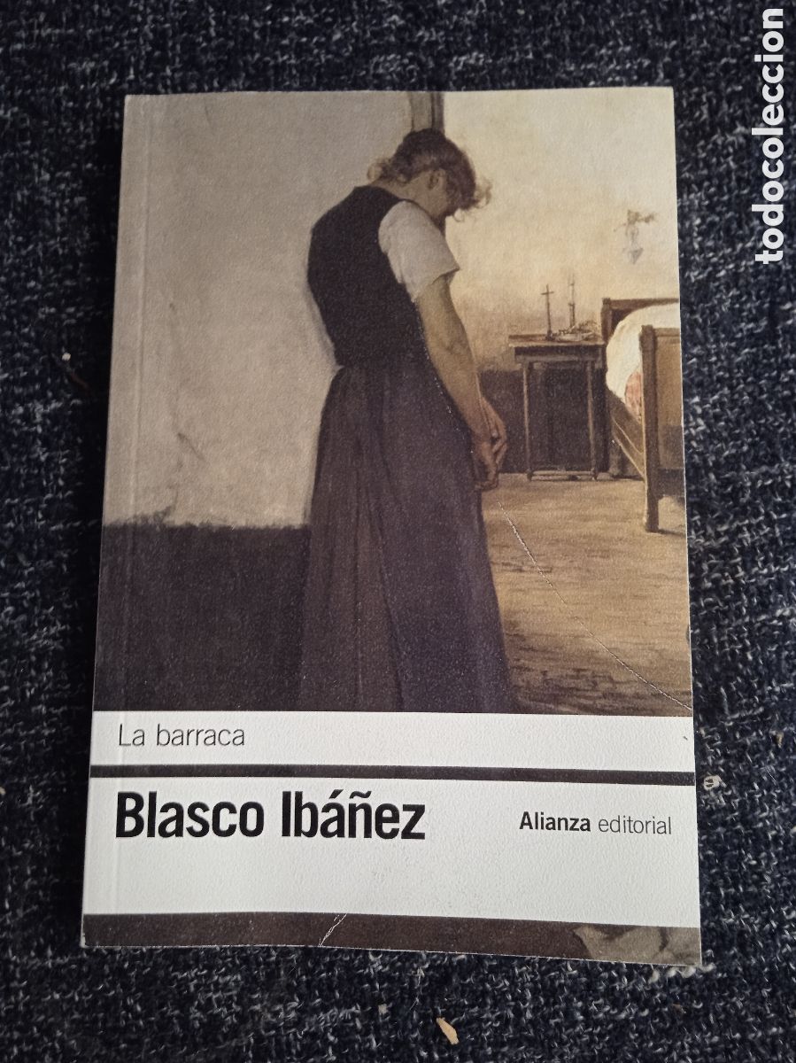 Libros de segunda mano: LA BARRACA / VICENTE BLASCO IBA&Ntilde;EZ