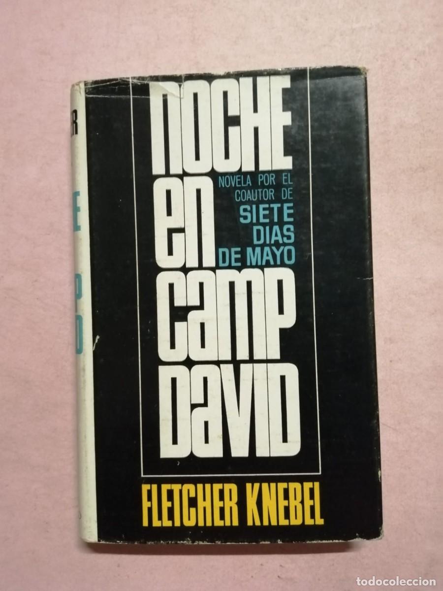Libros de segunda mano: NOCHE EN CAMP DAVID (FLETCHER KNEBEL)