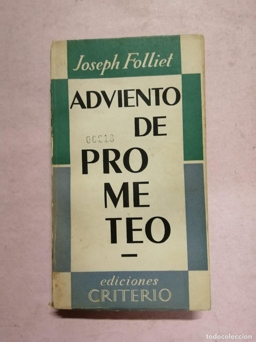 Libros de segunda mano: ADVIENTO DE PROMETEO (JOSEPH FOLLIET)