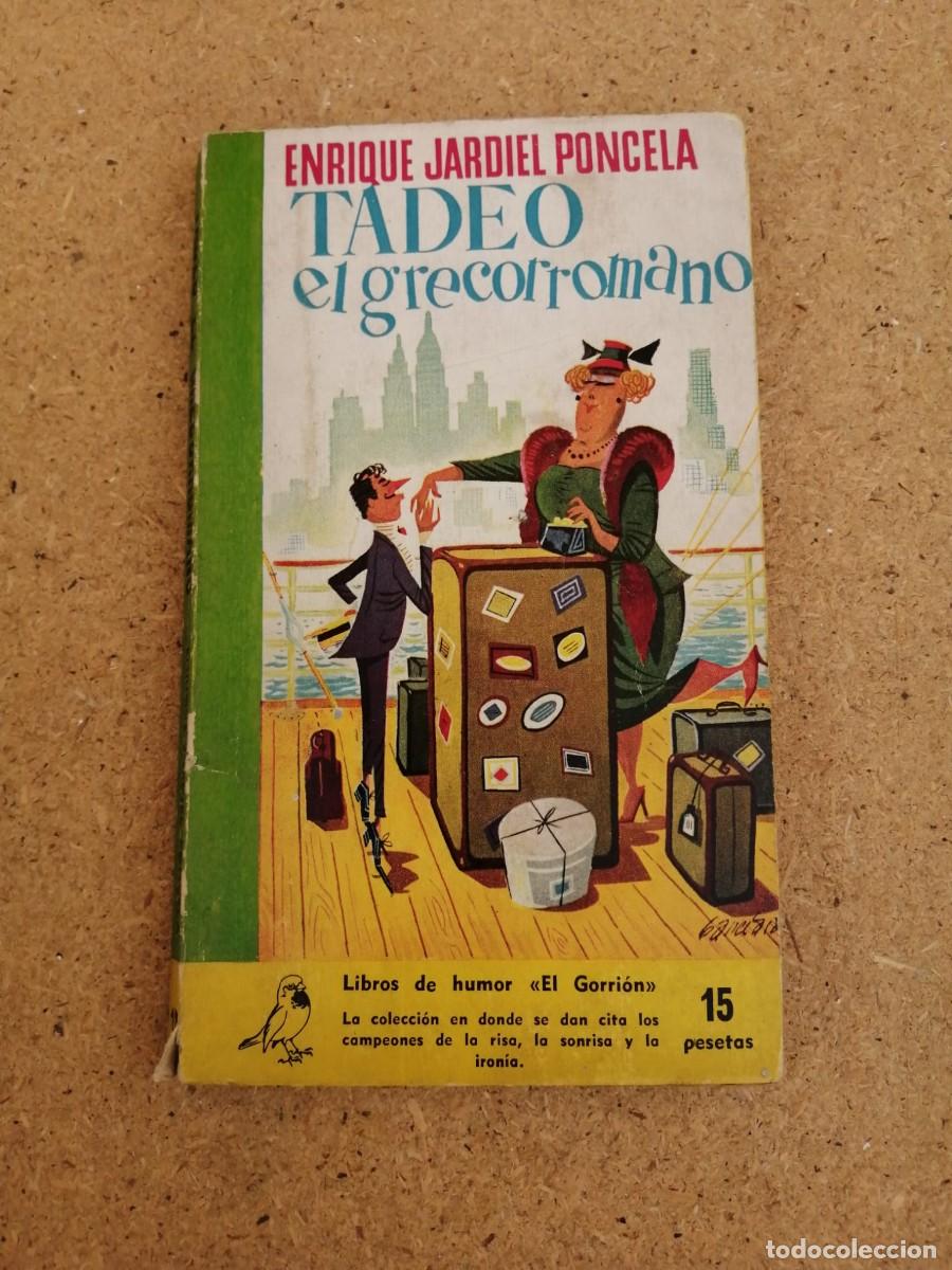 Libros de segunda mano: TADEO EL GRECORROMANO (ENRIQUE JARDIEL PONCELA)
