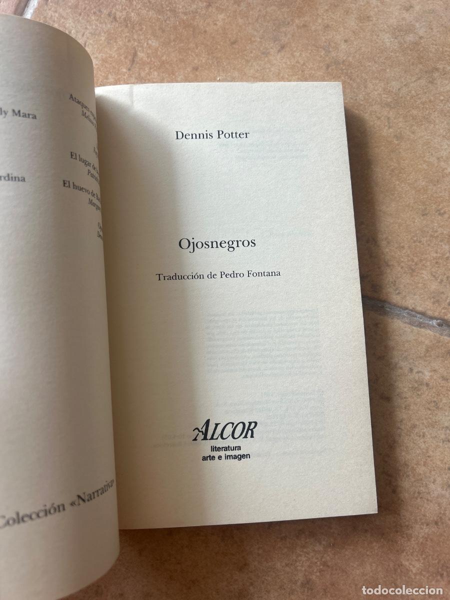 Libros de segunda mano: Ojos negros - Dennis Potter - Foto 3