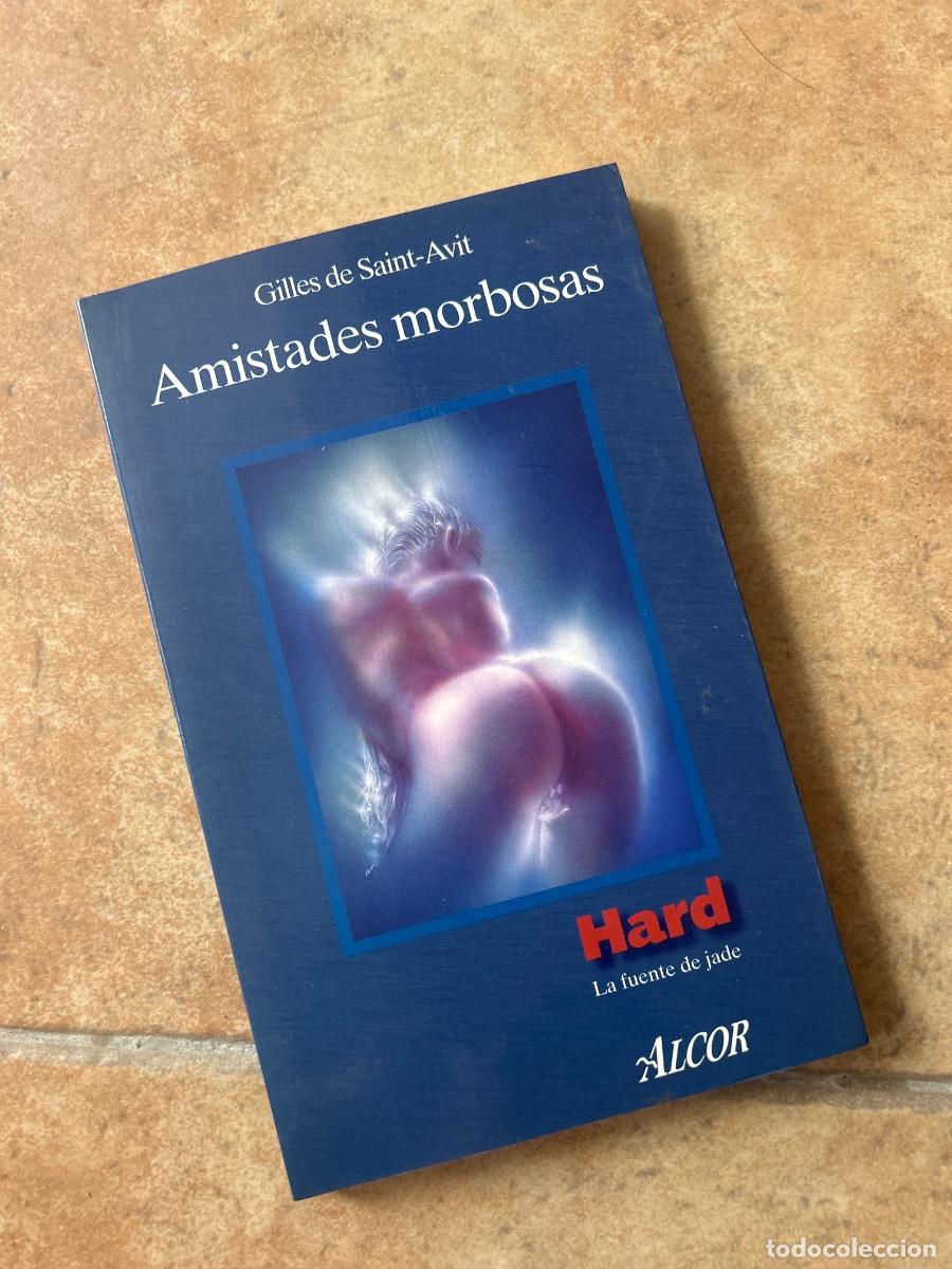 Libros de segunda mano: Amistades morbosas - Gilles de Saint Avit