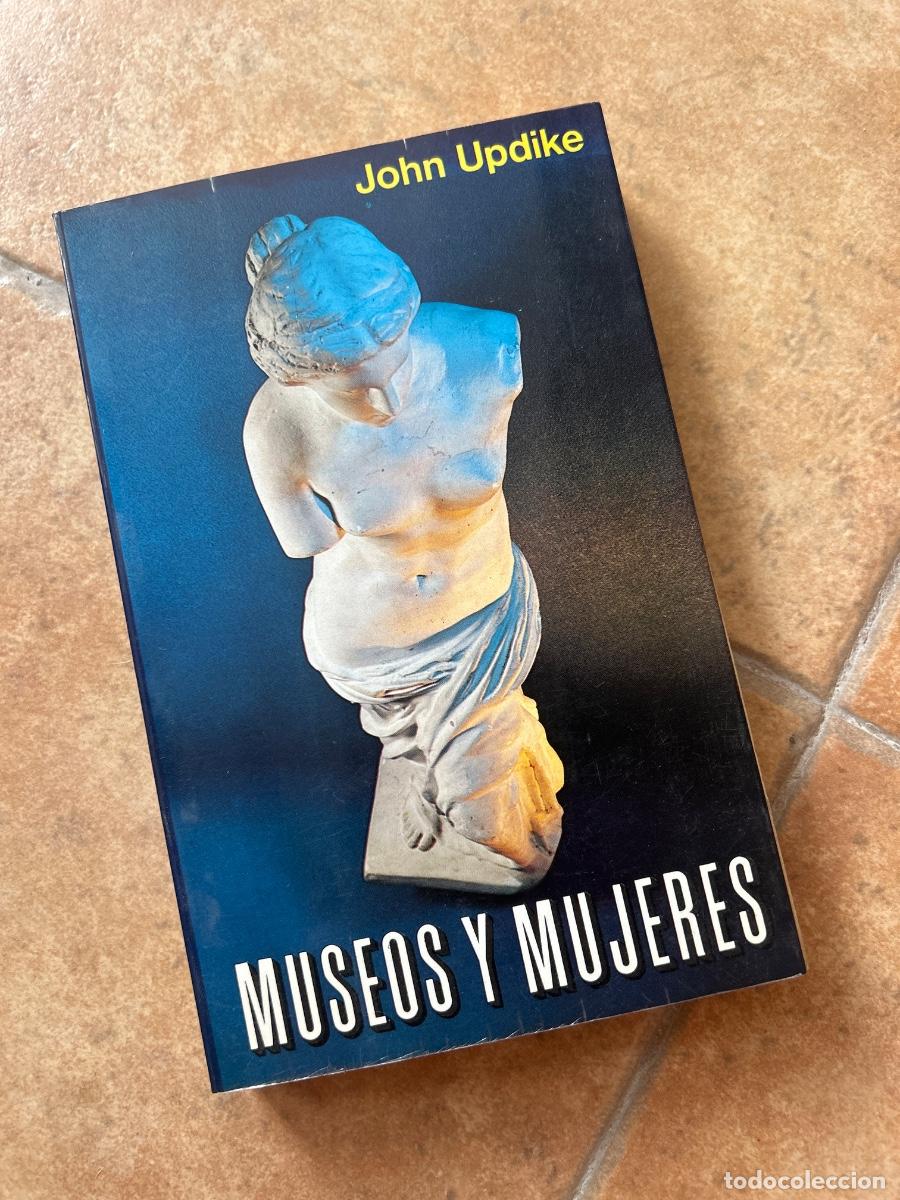 Libros de segunda mano: Museos y mujeres - John Updike