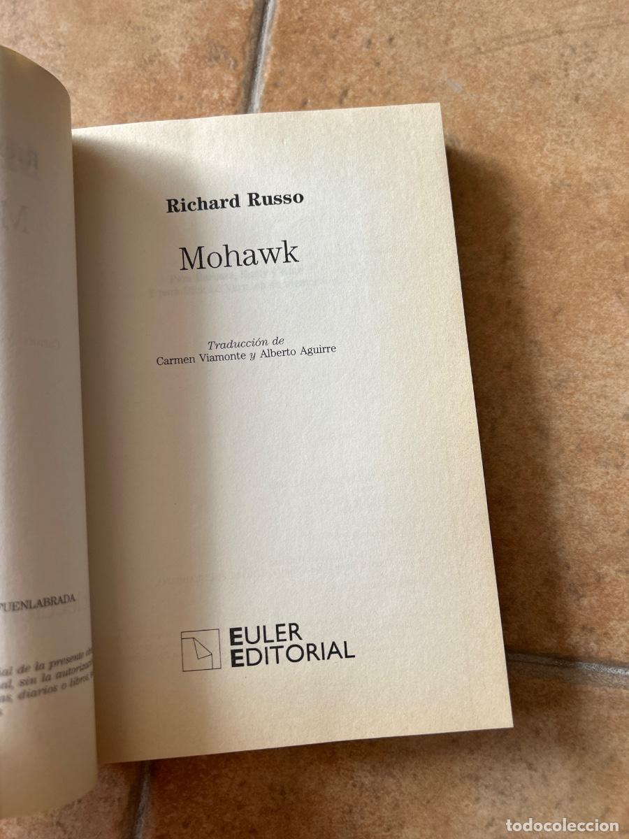 Libros de segunda mano: Mohawk - Richard Russo - Foto 3