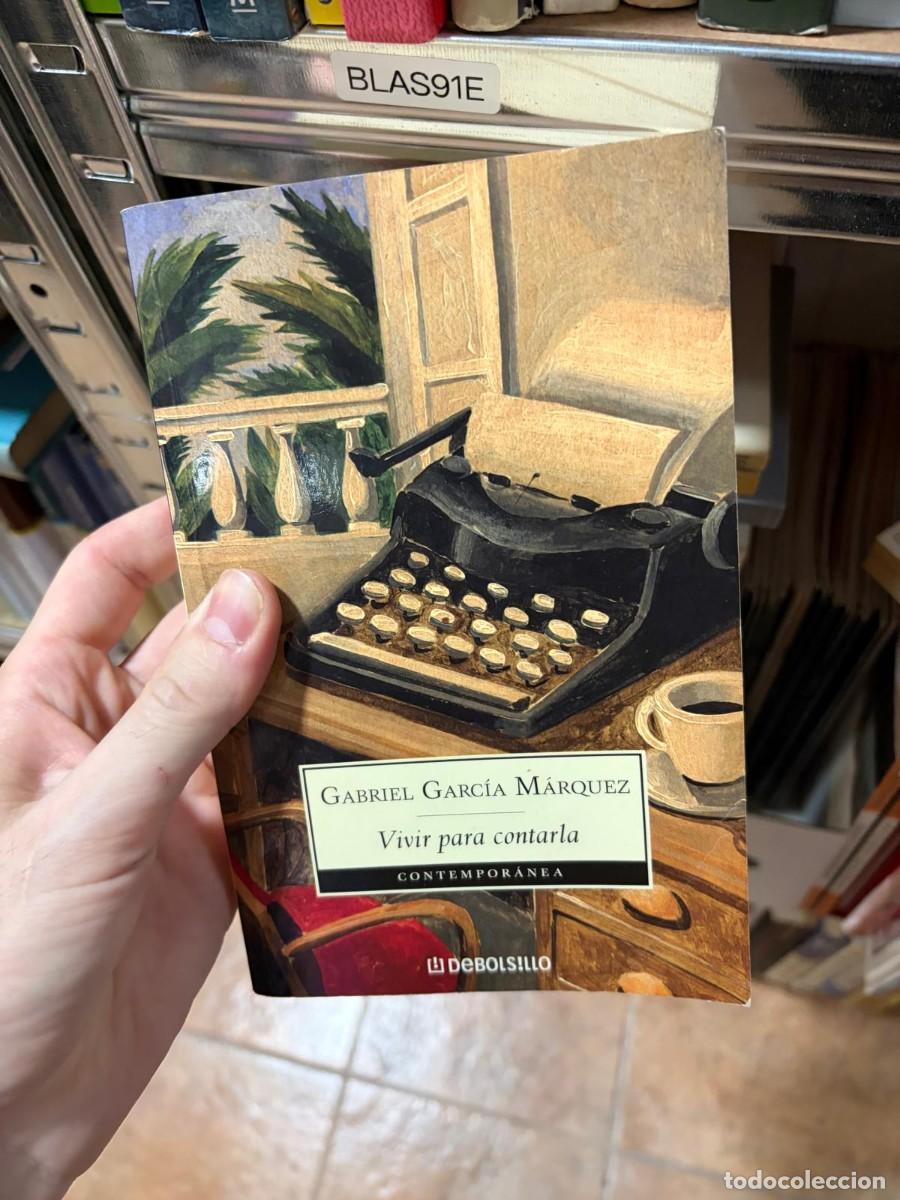 Libros de segunda mano: BLAS91E Gabriel Garc&iacute;a M&aacute;rquez Vivir para contarla Debolsillo