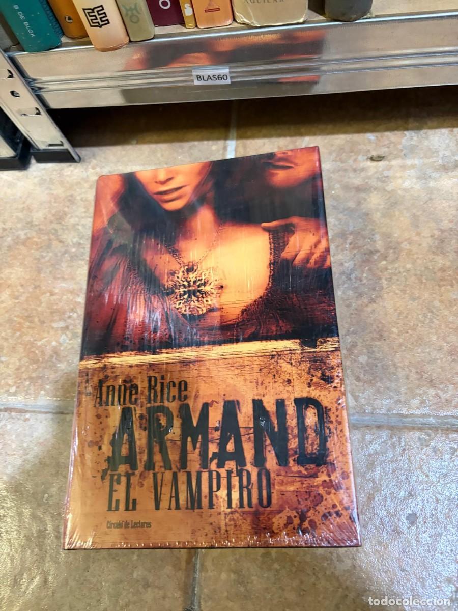 Libros de segunda mano: BLAS60 &mdash; Armand el vampiro &mdash; Anne Rice &mdash; C&iacute;rculo de Lectores.