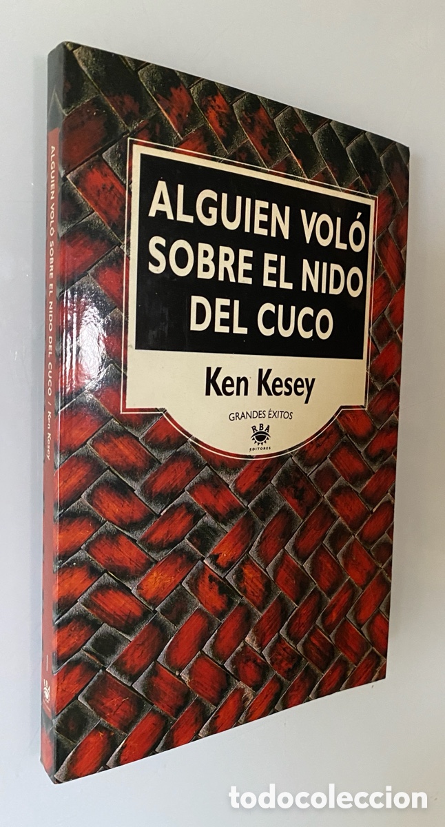 Libri di seconda mano: Alguien vol&oacute; sobre el nido del cuco - KESEY, Ken
