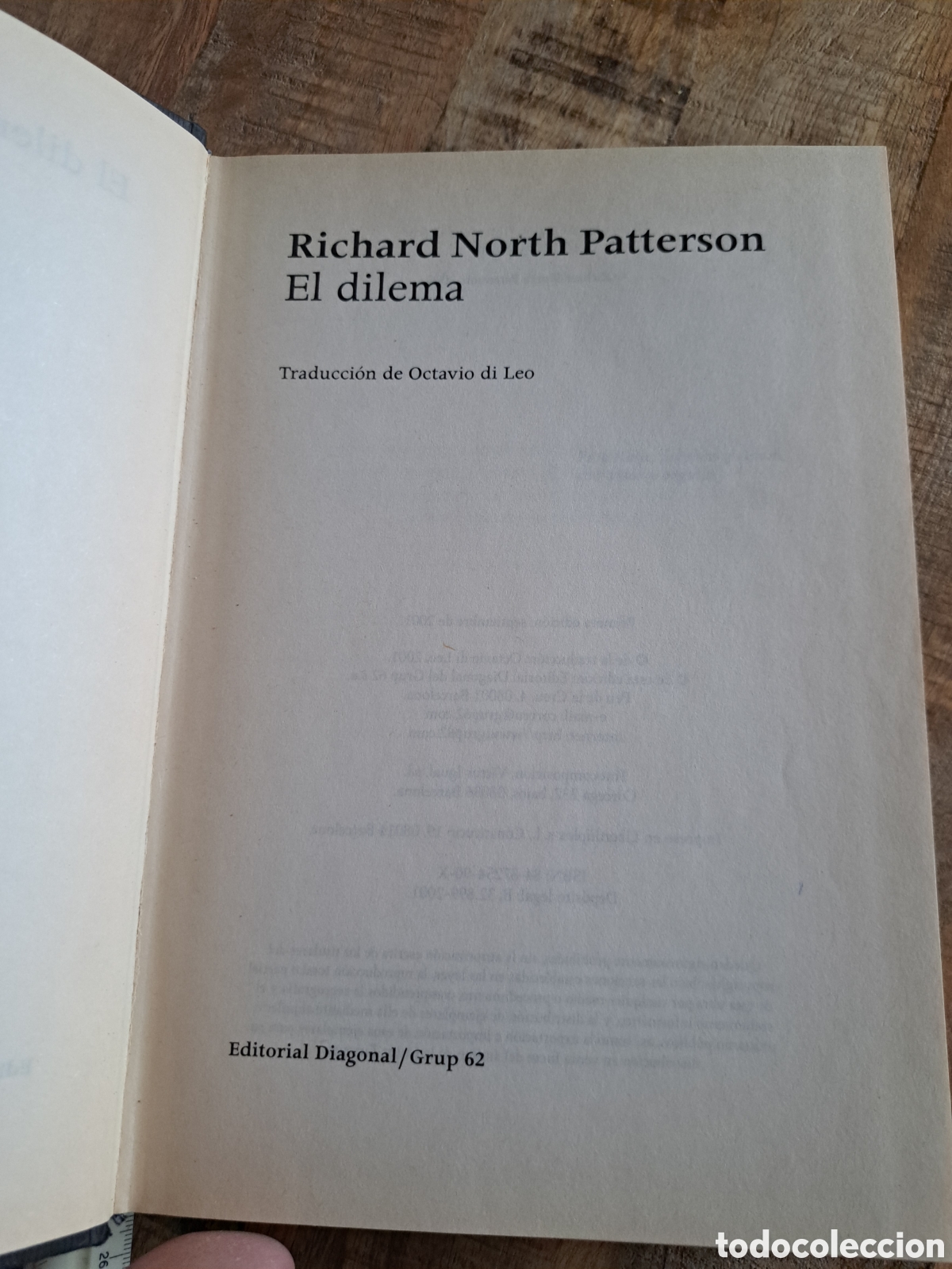Libros de segunda mano: Jml. Richard North Patterson. El dilema. Editorial Diagonal. Grup 62. Tapa dura