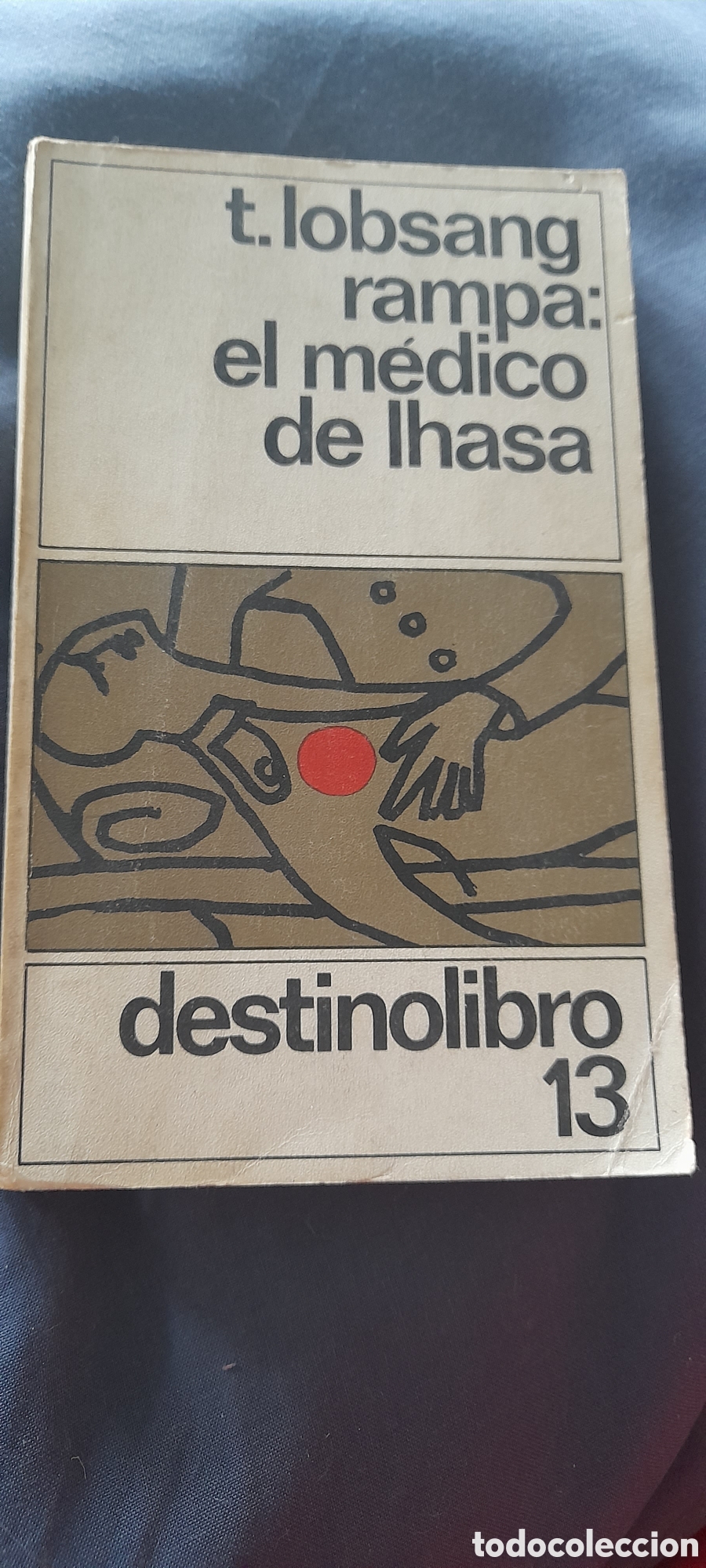 Libros de segunda mano: El m&eacute;dico de Ihasa. T. Lobsang Rampa