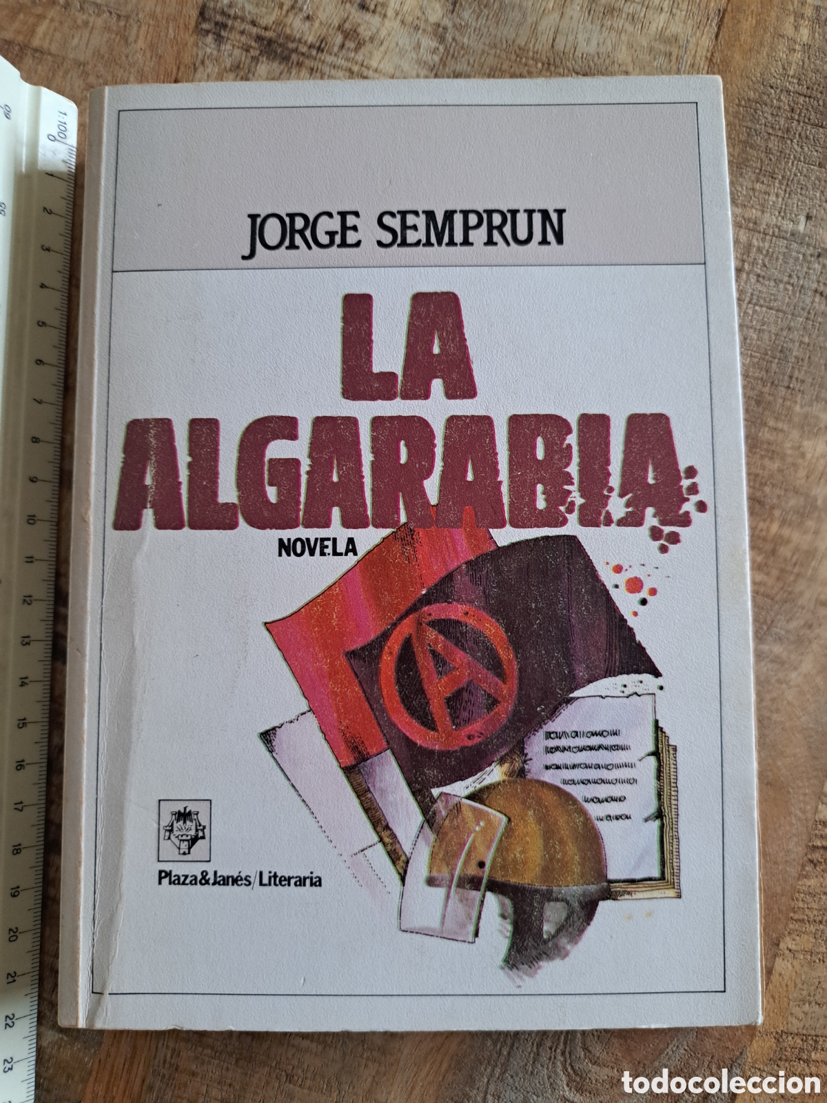 Libros de segunda mano: Jml. JORGE SEMPR&Uacute;N. LA ALGARAB&Iacute;A. 1982. PRIMERA EDICI&Oacute;N. TRADUCCI&Oacute;N DE ADOLFO MART&Iacute;N.