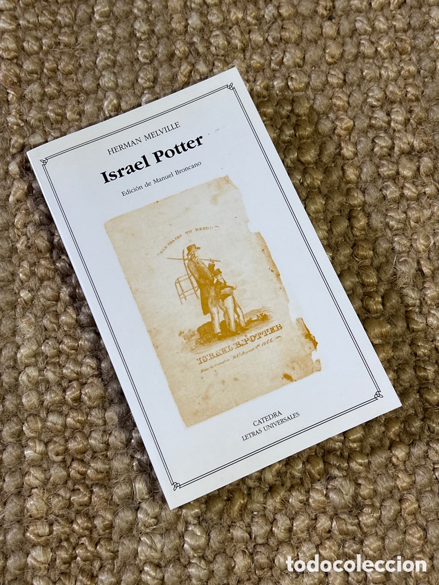 Libros de segunda mano: Israel Potter - Herman Melville - C&aacute;tedra (2008)