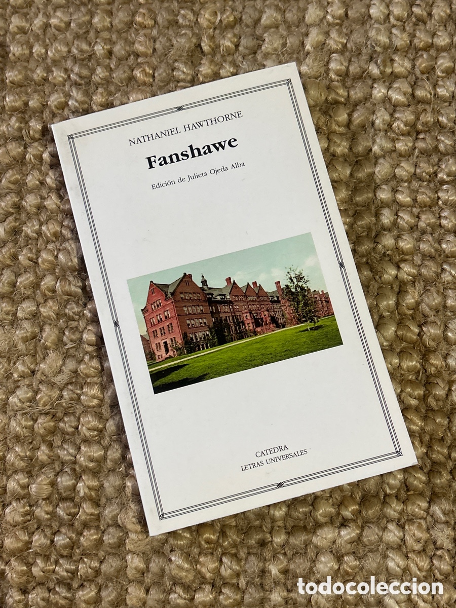 Libros de segunda mano: Fanshawe - Nathaniel Hawthorne - C&aacute;tedra (2004)
