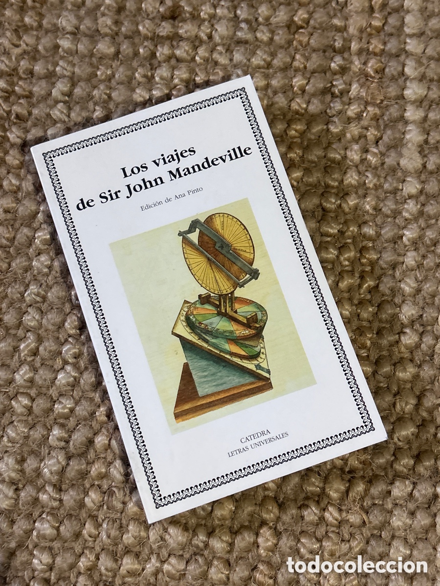 Libros de segunda mano: Los viajes de Sir John Mandeville - An&oacute;nimo - C&aacute;tedra (2001)