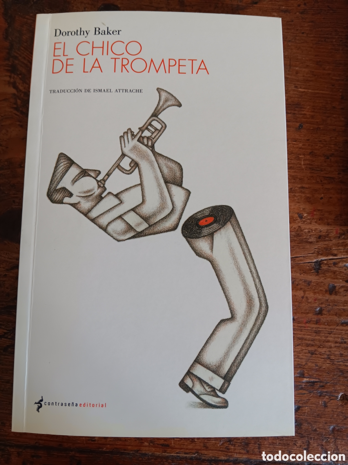 Libros de segunda mano: EL CHICO DE LA TROMPETA DOROTHY BAKER