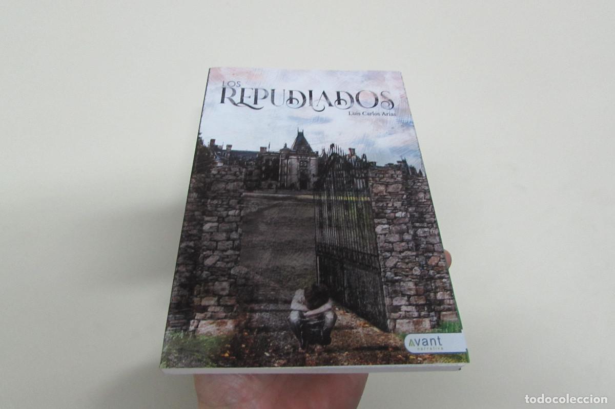 Libros de segunda mano: LOS REPUDIADOS - ARIAS BLANCO, LUIS CARLOS